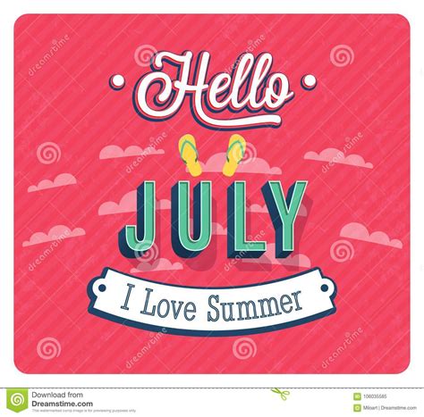 Hello July Typographic Design Stock Vector Illustration Of Poster