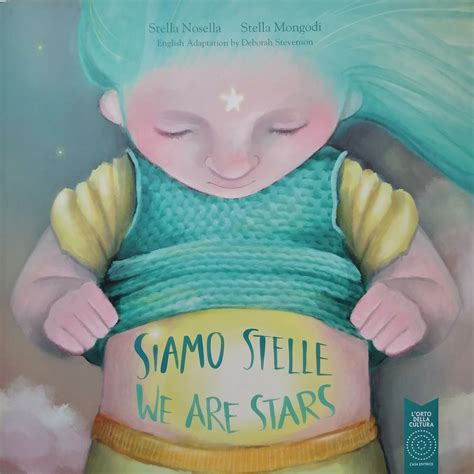 Siamo Stelle We Are Stars By Stella Nosella Goodreads