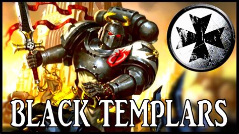 Black Templars Eternal Crusaders Warhammer 40k Lore Youtube