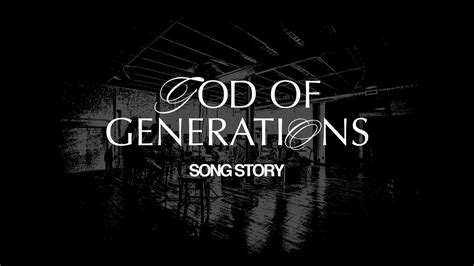 God Of Generations Song Story Youtube