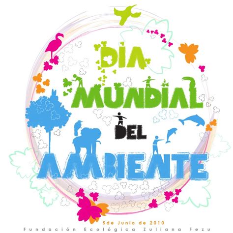 2:24:04 gobierno de méxico recommended for you. Fundación Ecológica Zuliana FEZU: 5 de junio, Día Mundial ...