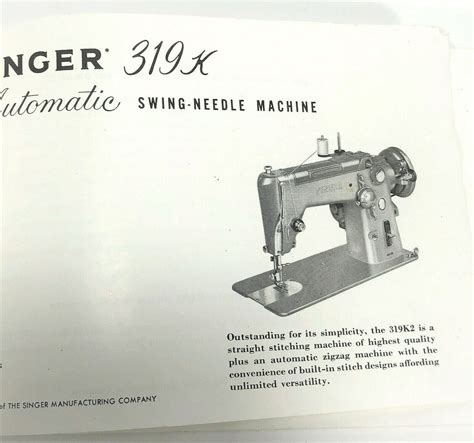 Singer Model 319 319k Sewing Machine Instruction Manual Vintage Original 1956 The Old Singer Shop