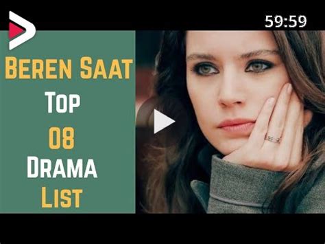 Beren Saat Drama List Top 08 Drama List Of Beren Saat 2020