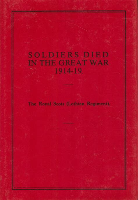 Soldiers Died In The Great War 1914 1919 The Royal Scots Lothian Regt