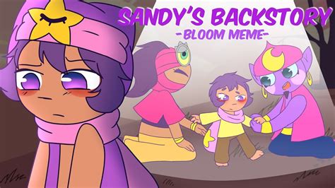 Sandy x leon /brawl stars. Sandy's Backstory Bloom Meme- Brawl Stars - YouTube