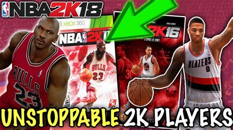 Most Unstoppable Players In 2k History Nba 2k18 Squad Builder Youtube