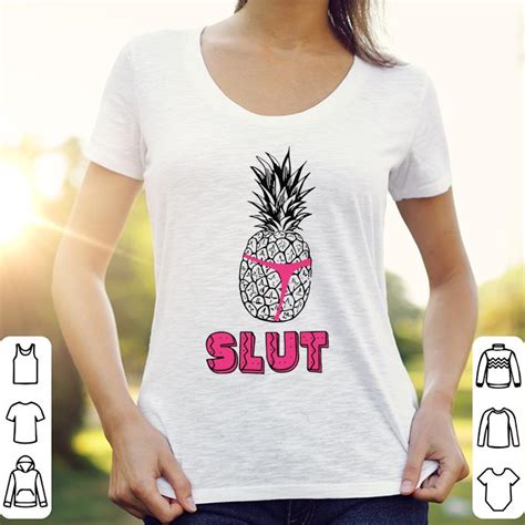 Pineapple Slut Shirt Hoodie Sweater Longsleeve T Shirt