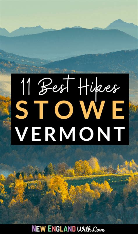 Hiking In Stowe Vt 12 Best Stowe Hikes To Experience In 2023 New