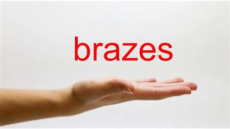 How To Pronounce Brazes American English Youtube
