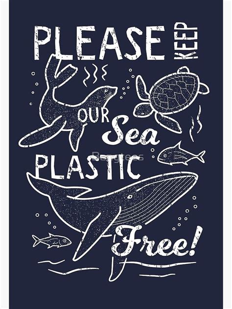 Please Keep Our Sea Plastic Free Marine Animals Poster By Bangtees