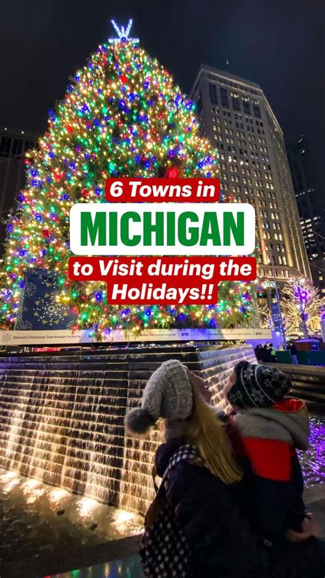 6 Towns In Michigan To Visit During The Holidays Michigan Michigan