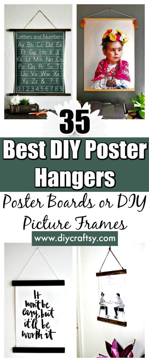 Diy experts offer tips on how to hang pictures, where to hang them and how to group them how to turn a door hinge into a picture hanger (easiest project ever). 35 Best DIY Poster Hangers / Poster Boards or DIY Picture Frames