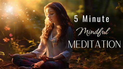 5 Minute Mindful Guided Meditation Youtube