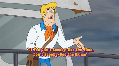 If You Cant Scooby Doo The Time Dont Scooby Doo The Crime Be Cool