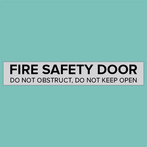 Fire Safety Door Do Not Obstruct Do Not Keep Open Statutory Signs
