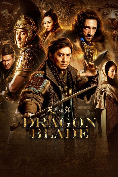Dragon Blade 2015 The Poster Database Tpdb