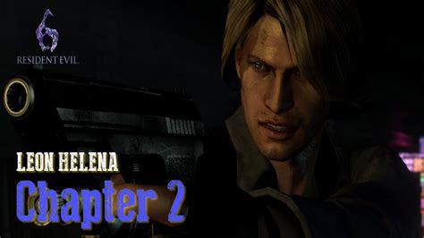 Resident Evil 6 Walkthrough Leon Chapter 2 Hd Youtube