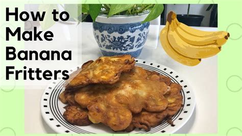 How To Make Banana Fritters Easy Recipe Youtube
