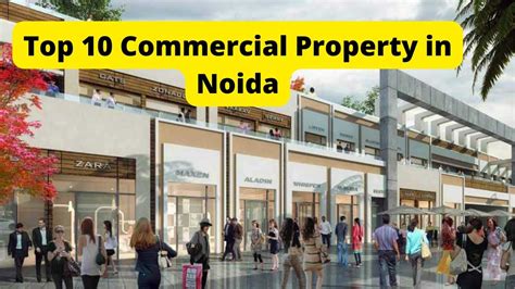 The Top 10 Commercial Property In Noida 2022