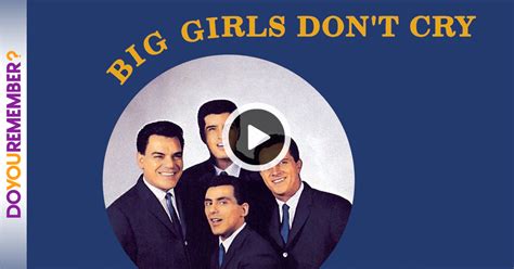 Frankie Valli and the Four Seasons: "Big Girls Don't Cry" - Do You Remember?