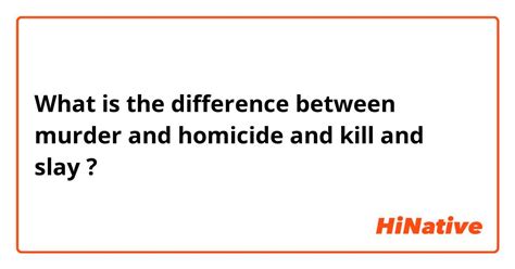 🆚what Is The Difference Between Murder And Homicide And Kill And