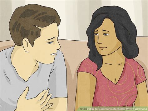 How To Communicate Better With A Girlfriend 13 Steps