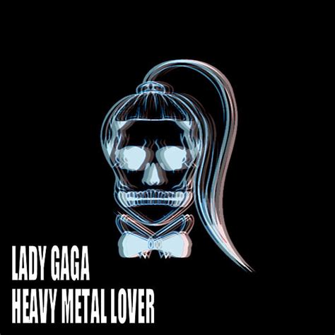 Lady Gaga Heavy Metal Lover 2 By Sethvennvampire On Deviantart