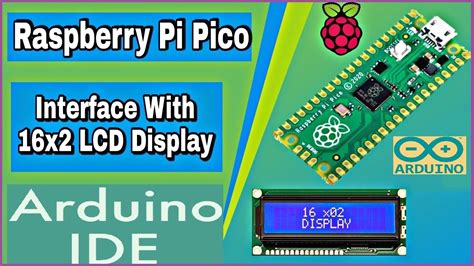 Interfacing 16x2 LCD Display With Raspberry Pi Pico Arduino IDE