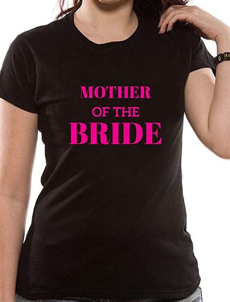 Graphic Impact Funny Mother Of The Bride T Shirt For Ladies Novelty