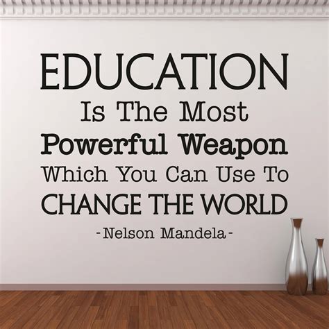 Education Is The Most Powerful Weapon Wall Decal Inspirational