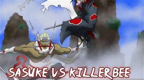 Sasuke Vs Killer Bee Amv Indonesia Youtube