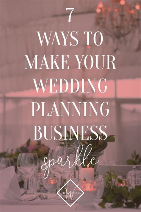 7 ideas to make your wedding planning business sparkle the wedding club wedding planning