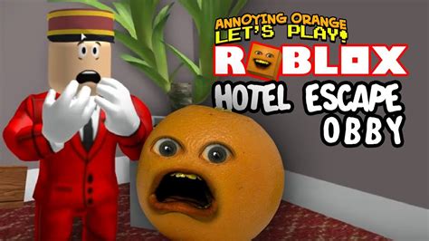Roblox Hotel Escape Obby Annoying Orange Plays Youtube