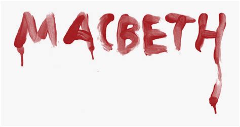 Macbeth Macbeth Title Blood Writing Free Transparent Clipart