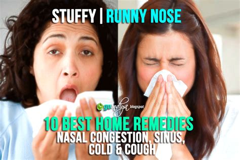 10 Home Remedies For Nasal Congestion Sinus Cold And Cough Stuffyrunny Nose Natural Home