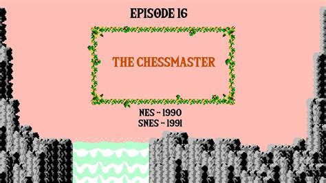 Chessmaster Nes Vs Snes Youtube