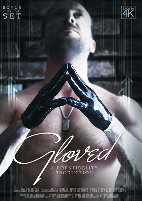 Gloved Pornfidelity Unlimited Streaming At Adult Empire Unlimited