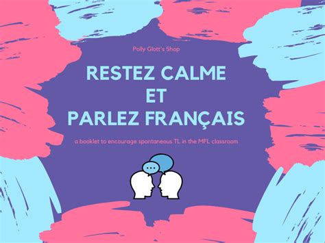 Restez Calme Et Parlez En Français Teaching Resources