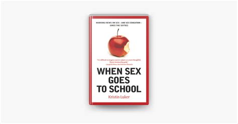 ‎when Sex Goes To School Warring Views On Sex And Sex Education Since The Sixties On Apple