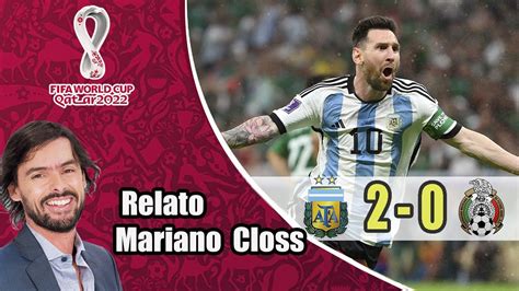 El Emocionante Relato De Mariano Closs L Argentina Mexico L Qatar YouTube