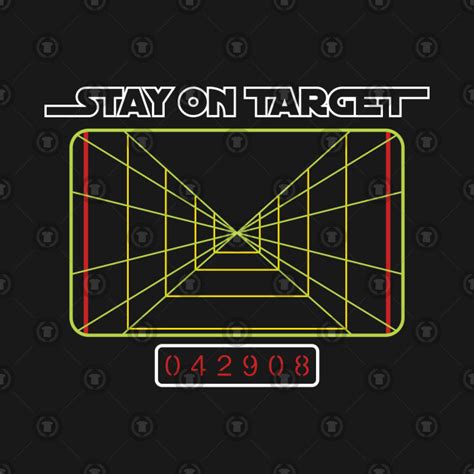 Stay On Target Stay On Target T Shirt Teepublic