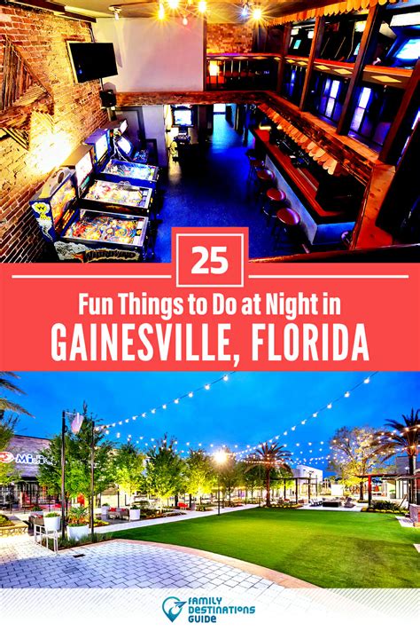 25 Fun Things To Do In Gainesville At Night For 2024
