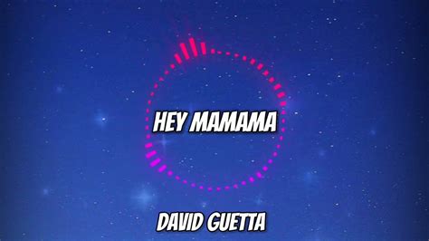 David Guetta Hey Mama Ft Nicki Minaj Bebe Rexha Lyrics Youtube