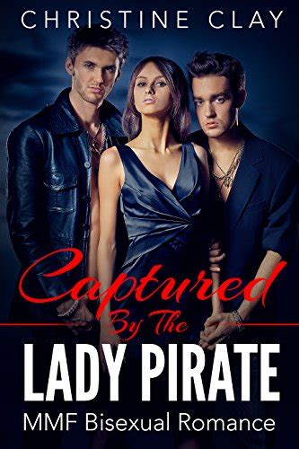 Mmf Bisexual Romance Captured By The Lady Pirate Mmf Bisexual Romance
