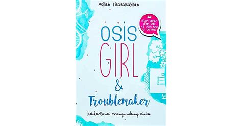 Osis Girl And Troublemaker By Aqilah Tisalbilah