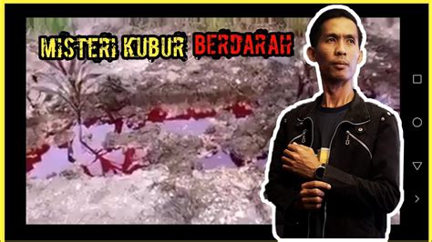 Kisah seram (benar) saka asrama (abangmoji). MISTERI KUBUR BERDARAH KISAH SERAM BENAR - YouTube