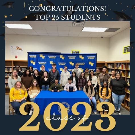 Top 25 Class Of 2023 Washington Wilkes Comprehensive High School