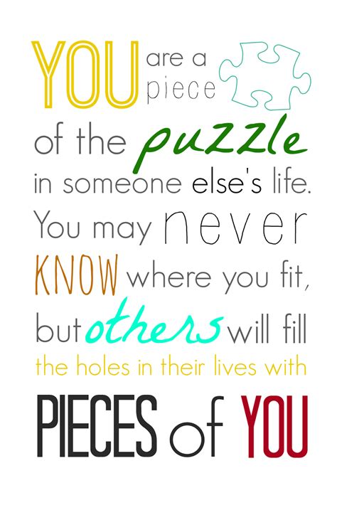 Because on her hand she was holding the last piece of the puzzle. You are a Piece of the Puzzle Printable | Appreciation ...