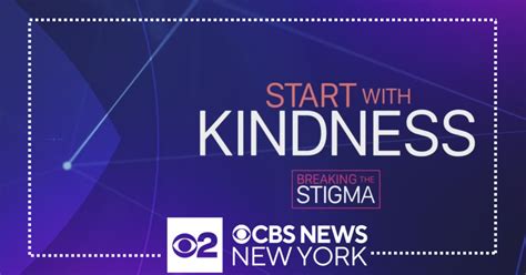 Breaking The Stigma Start With Kindness Cbs New York