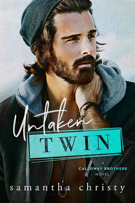 Untaken Twin A Forbidden Romance The Brothers Of Calloway Creek The